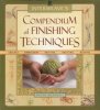 Compendium of Finishing Techniques