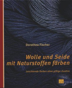 Wolle und Seide mit Naturstoffen färben